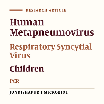 Detection of Human Metapneumovirus and Respiratory Syncytial Virus by Real-Time Polymerase Chain Reaction Among Hospitalized Young Children in Iran