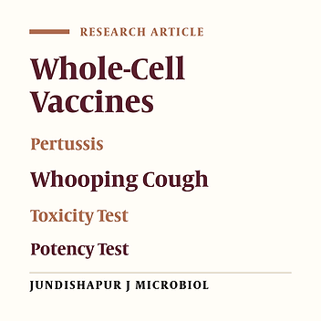 Study on Toxicity Reduction and Potency Induction in Whole-cell Pertussis Vaccine by Developing a New Optimal Inactivation Condition Processed on Bordetella pertussis