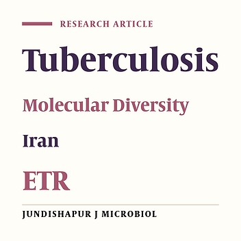 Molecular Diversity of Mycobacterium tuberculosis Strains in Northwestern Iran