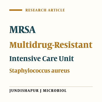 Molecular Characterization and Resistance Profile of Methicillin Resistant Staphylococcus aureus Strains Isolated from Hospitalized Patients in Intensive Care Unit, Tehran-Iran