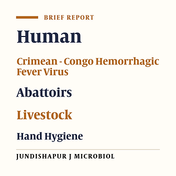 Factors Affecting Transmission of Crimean - Congo Hemorrhagic Fever among Slaughterhouse Employees: A Serosurvey in Mashhad, Iran