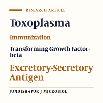 Levels of Transforming Growth Factor-Beta After Immunization of Mice With in vivo prepared Toxoplasma gondii Excretory/Secretory Proteins