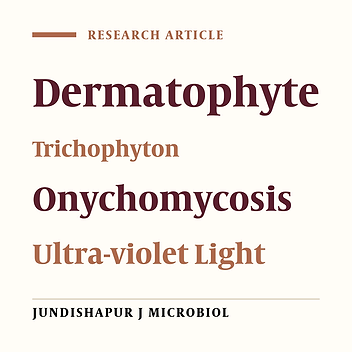 The Efficacy of Ultraviolet Irradiation on Trichophyton Species Isolated From Nails