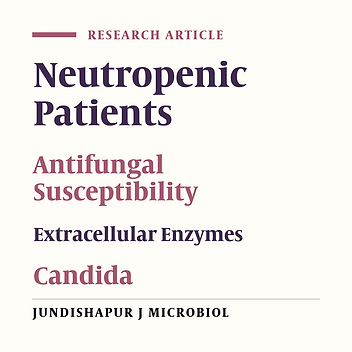 The Frequency, Antifungal Susceptibility and Enzymatic Profiles of Candida Species Isolated from Neutropenic Patients