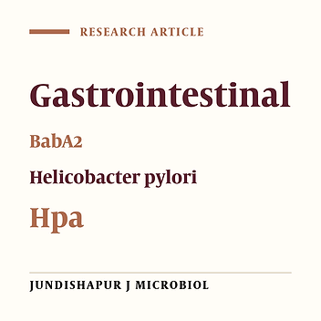 Cover image of the article: The Prevalence of Helicobacter pylori Virulence Related Genes (hpa and babA2) in Iranian Patients with Gastrointestinal Disorders