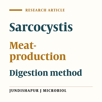 The prevalence of Sarcocystis infection in meat-production by using digestion method in Ahvaz, Iran