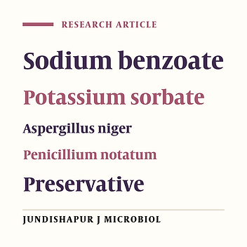A comparative study of the effects of the two preservatives, sodium benzoate and potassium sorbate on Aspergillus niger and Penicillium notatum