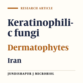 Survey of keratinophilic fungi from soils in Ahvaz, Iran