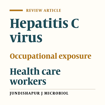 Hepatitis C infection: a review on epidemiology and management of occupational exposure in health care workers for general physicians working in Iranian health network setting