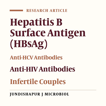 Prevalence of HBsAg, HCV and HIV Antibodies Among Infertile Couples in Ahvaz, South-West Iran
