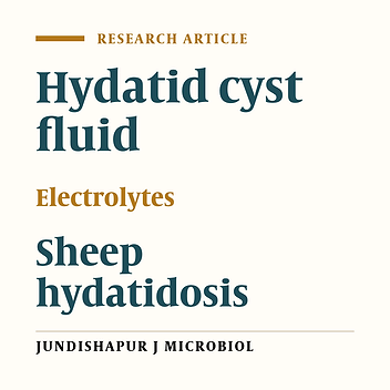 Comparison of some electrolytes in hydatid cyst fluid and serum of liver hydatidosis of sheep