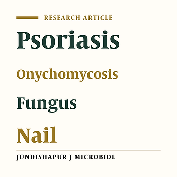Fungal infections in patients with nail psoriasis in Khuzestan province