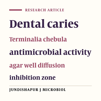 Evaluation of antimicrobial properties of fruit extracts of Terminalia chebula against dental caries pathogens