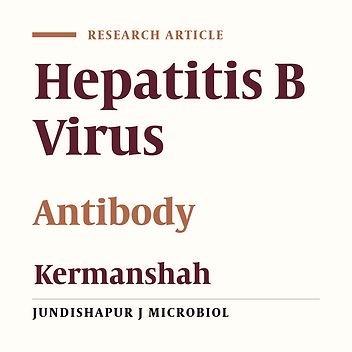 Seroepidemiology of HBV Infection in Kermanshah- West of Iran; a Population Based Study