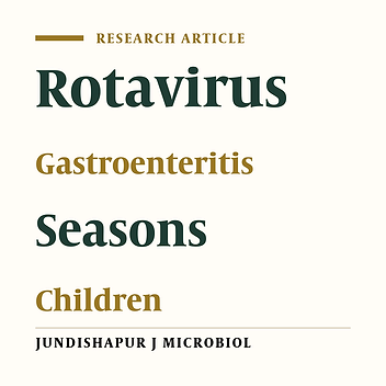 Age Distribution and Seasonal Pattern of Rotavirus Infection in Children Under 5 Years