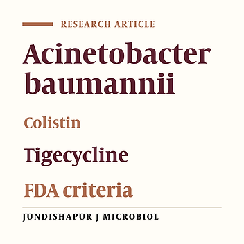 Emergence of Tigecycline Resistant Acinetobacter baumannii From an Intensive Care Unit (ICU) in Tehran