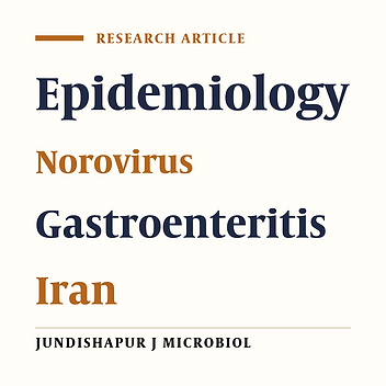Epidemiological Surveillance of Norovirus Diarrhea in Hospitalized Children with Acute Gastroenteritis in South of Iran