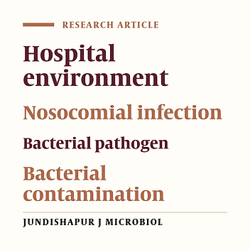Isolation of common aerobic bacterial pathogens from the environment of seven hospitals, Ahvaz, Iran