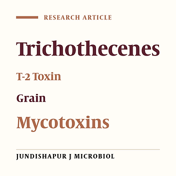Survey of T-2 Toxin Present in Cereals Destined for Human Consumption