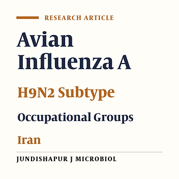 Serological Survey of Avian Influenza (H9N2) Among Different Occupational Groups in Tehran and Qazvin Provinces in IR Iran