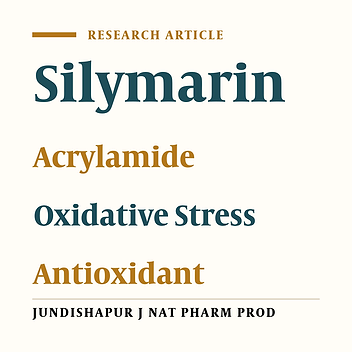 Evaluation of the Neuroprotective Effect of Silymarin on Acrylamide-Induced Neurotoxicity