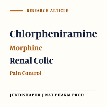 Comparison of Effect of Morphine-Chlorpheniramine Combined Versus Morphine Alone in Alleviating Acute Renal Colic Pain: A Randomized Clinical Trail