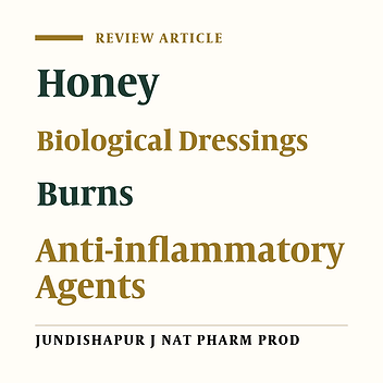 Evidence for Clinical Use of Honey in Wound Healing as an Anti-bacterial, Anti-inflammatory Anti-oxidant and Anti-viral Agent: A Review