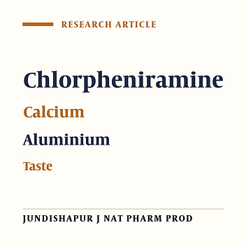 Preparation of Chlorpheniramine Maleate-loaded Alginate/Chitosan Particulate Systems by the Ionic Gelation Method for Taste Masking