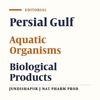 Persian Gulf Bioactive Natural Drugs