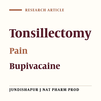 Effect of Topical Bupivacaine on Post-Tonsillectomy Pain Relief in Children Referred to Ahvaz Imam Khomeini Hospital in 2013