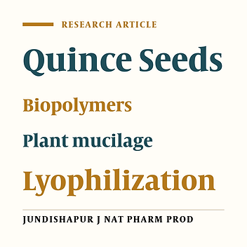 Quince Seeds Biopolymer: Extraction, Drying Methods and Evaluation