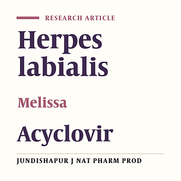 Therapeutic Effect of Melissa Gel and 5% Acyclovir Cream in Recurrent Herpes labialis: A Double-Blind Randomized Clinical Trial