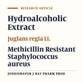 Effect of Juglans regia Li. Stem Bark Hydroalcoholic Extract on Methicillin Resistant Staphylococcus aureus