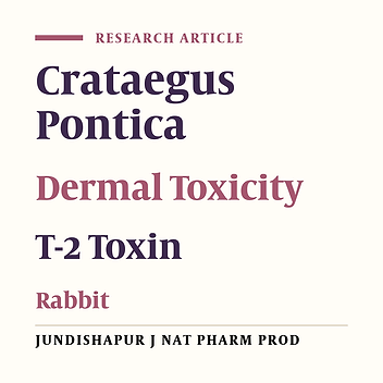 Healing Effect of Hawthorn (Crataegus pontica C. Koch) Leaf Extract in Dermal Toxicity Induced by T-2 Toxin in Rabbit
