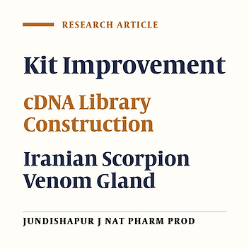 Improved System for Constructing Bacterial cDNA Libraries From the Venom Glands of Two Iranian Scorpions