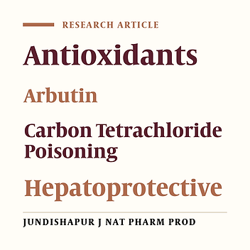 Hepatoprotective Effects of Arbutin against Liver Damage Induced by Carbon Tetrachloride in Rats