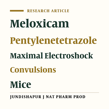 Differential Effects of Meloxicam on Pentylenetetrazole- and Maximal Electroshock-Induced Convulsions in Mice
