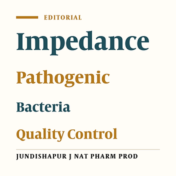 Impediometric Technique as a Rapid Estimation to Detect Pathogenic Bacteria in Quality Control