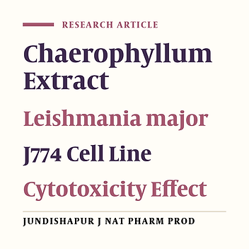 Evaluation of the Cytotoxicity Effect of Chaerophyllum Extract on Leishmania major and J774 Cell Line in Vitro