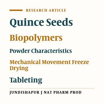 Quince Seed Lyophilized Biopolymer as a Medicinal Remedy: Study of Mechanical Properties of the Powder and Tablets