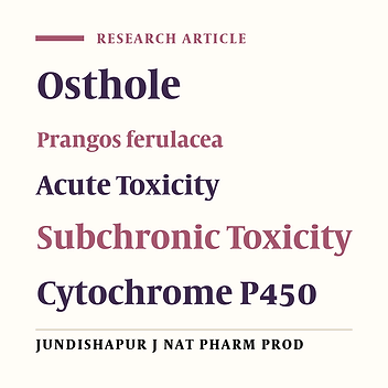 Safety Assessment of Osthole Isolated from Prangos ferulacea: Acute and Subchronic Toxicities and Modulation of Cytochrome P450