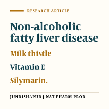 COMPARISON OF THERAPEUTIC EFFECTS OF SILYMARIN AND VITAMIN E IN NONALCOHOLIC FATTY LIVER DISEASE: RESULTS OF AN OPEN-LABELE, PROSPECTIVE, RANDOMIZED STUDY