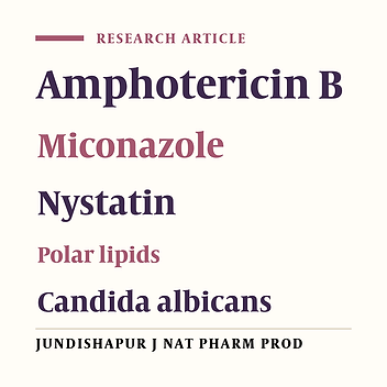 STUDY OF THE EFFECT OF AMPHOTERICIN B, NYSTATIN AND MICONAZOLE ON THE POLAR LIPIDS OF CANDIDA ALBICANS AND C. DUBLINIENSIS
