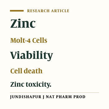 EVALUATION OF CYTOTOXIC EFFECT OF ZINC ON MOLT-4 CELL-LINE BY MITOCHONDORIAL THIAZOL TETRAZOLIUM ASSAY
