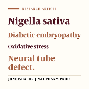 EVALUATION OF ANTIOXIDANT EFFECTS OF Nigella sativa EXTRACT ON THE ULTRA STRUCTURE OF NEURAL TUBE DEFECTS IN DIABETIC RATS'S OFFSPRING