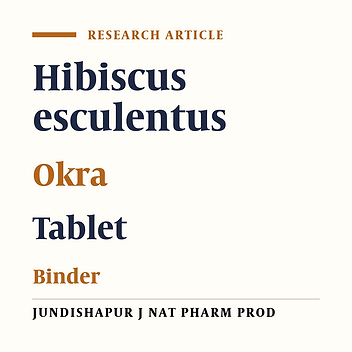 CHARACTERIZATION AND EVALUATION OF OKRA GUM AS A TABLET BINDER