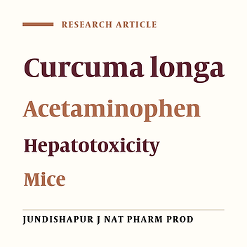 The Protective Effect of the Curcuma Longa Extract on Acetaminophen –Induced Hepatotoxicity in Mice