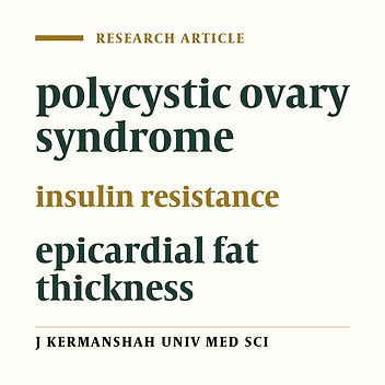 The relationship between epicardial fat thickness and insulin resistance in women with polycystic ovary syndrome