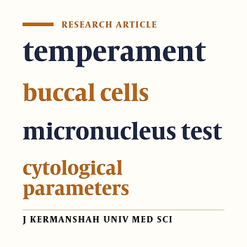 Comparison of cytological parameters of exfoliated buccal mucosal cells in different temperament groups