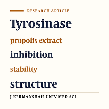 Inhibitory effects of ethanolic, methanolic and hexanolic extracts of propolis on the activity and structure of tyrosinase